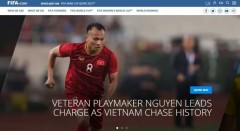Trọng Hoàng lên trang chủ FIFA: 'Chúng tôi sẽ chiến đấu để hiện thực giấc mơ của người Việt'